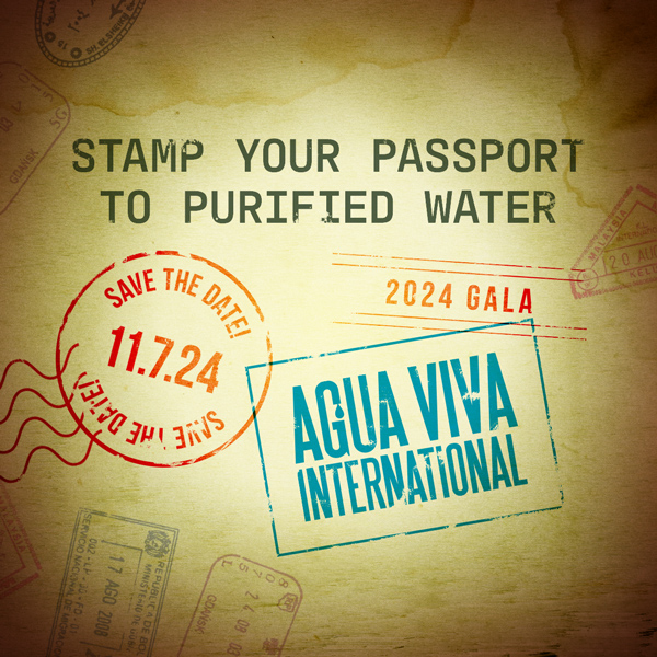 Save the Date for Agua Viva International’s 2024 Gala | November 7, 2024